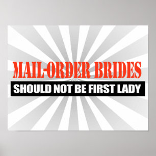 Postversandbräute sollten nicht erste Dame sein - Poster
