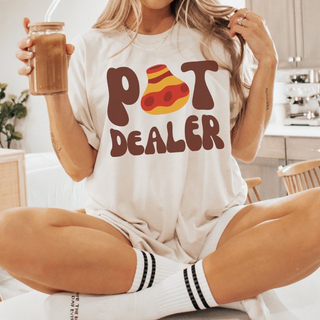 Pot Dealer, Funny Pottery Lover, Keramiken Artist T-Shirt (Von Creator hochgeladen)