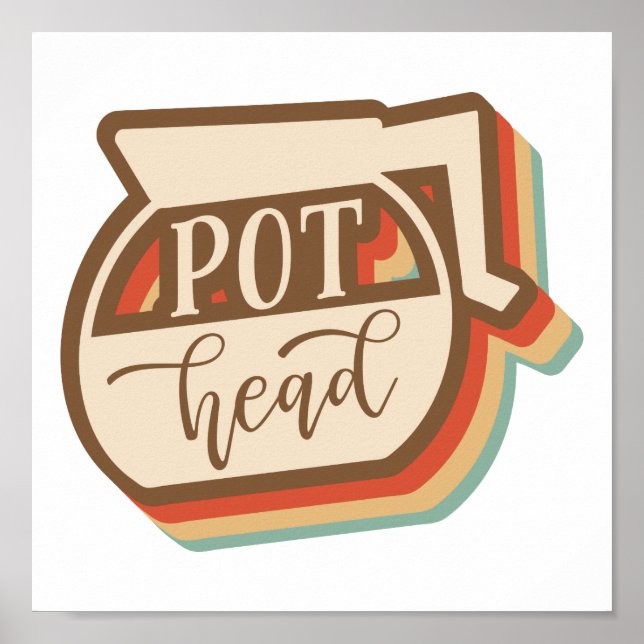 Pot Head | Retro-Style-Kaffee Poster (Vorne)