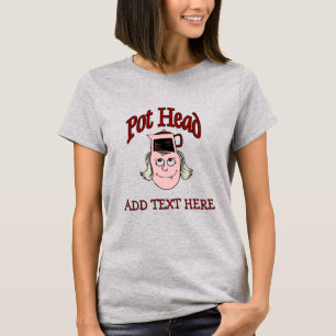 Pot Head Woman T - Shirt