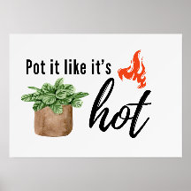 Pot it Like it’s Hot | Lustiger Pflanzenliebhaber