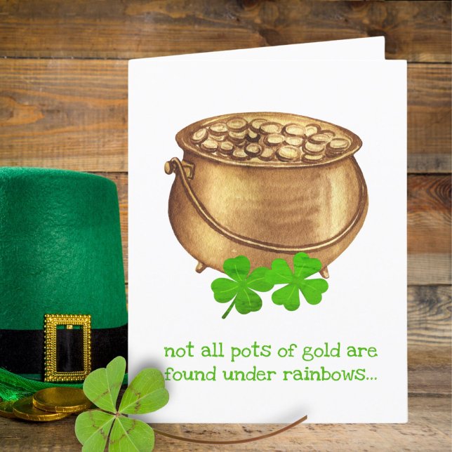 Pot of Gold Clover Funny St Patricks Day Card Ankündigung (Von Creator hochgeladen)