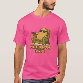 Potato Mode – Lazy Life Activated T-Shirt