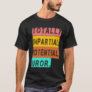 Potenzieller Juror völlig implizit T-Shirt