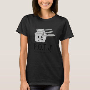 POTS Orthostatische Tachykardie-Syndrom T-Shirt