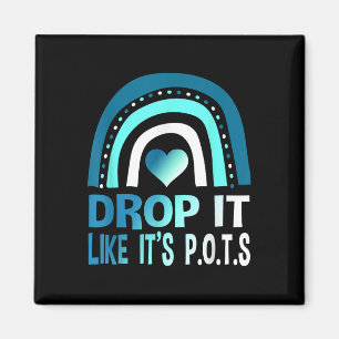 Pots Syndrom Funny Pots Awareness T Shirt Pots Magnet