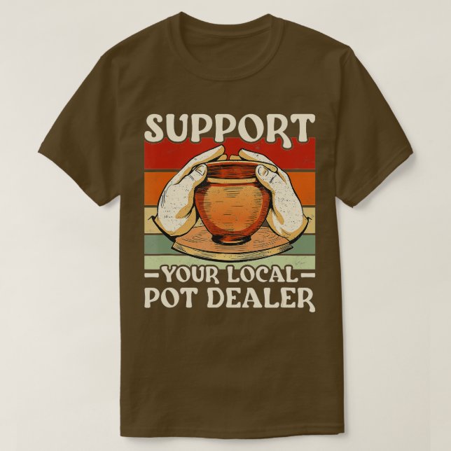Potter unterstützen Ihre lokale Pot-Händlertasche T-Shirt (Design vorne)