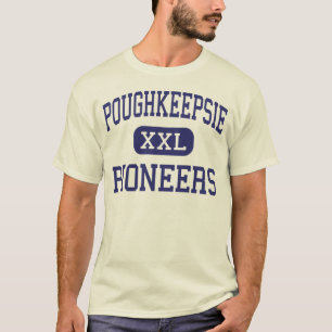 Poughkeepsie - Pioniere - hoch - Poughkeepsie T-Shirt