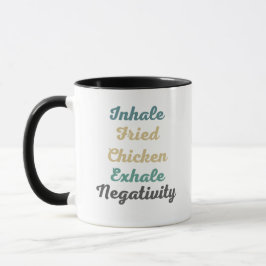 Poulets frits Inhale Exhale Négativité Mugs et tas