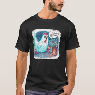 Poultrygeist Hühnergeist Lustiger Hühner Geist Wor T-Shirt