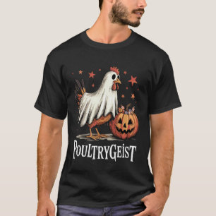 Poultrygeist Lustiger Halloween-Hühner-Geist-Kostü T-Shirt