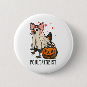 Poultrygeist Lustiger Hühner-Geist Halloween Gruse Button