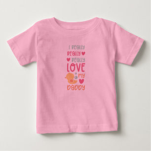 Pour Bébé J'Aime Vraiment Vraiment Mon Papa Baby T-Shirt