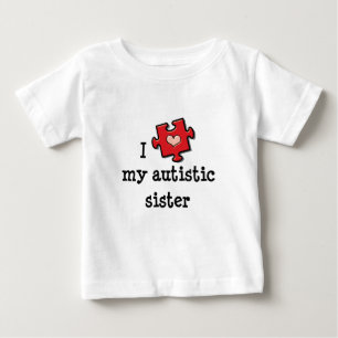 Pour Bébé Je Coeur Ma Soeur Autiste Autisme Baby T-shirt