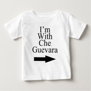 Pour Bébé Je suis avec le T-Shirt Che Guevara