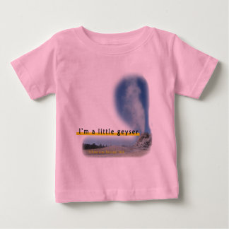 Pour Bébé Je suis un petit T-shirt de geyser