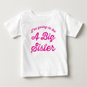 Pour Bébé Je vais être une grande chemise T-shirt en rose ch