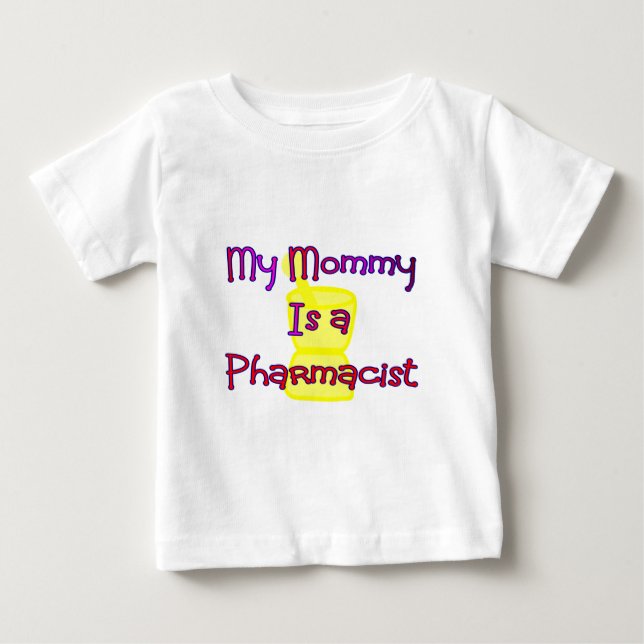 Pour Bébé Ma mère est un t-shirt Pharmacien (Devant)