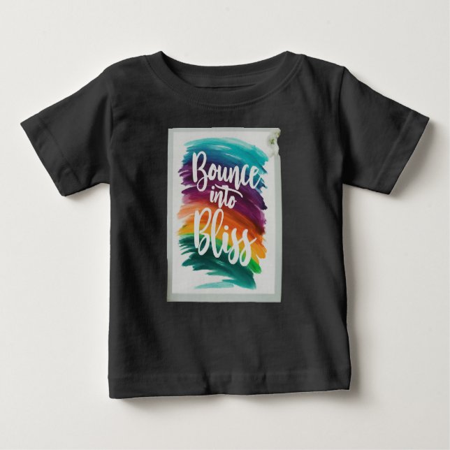 Pour Bébé T-shirt Bounce into Bliss" (Devant)