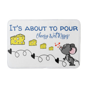 Pour Cheesy Wet Kisses Mouse Badezimmer Badematte