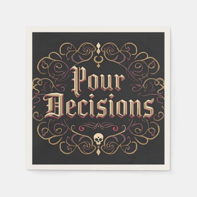Pour Decisions Napkins - Party Decor Serviette (Vorderseite)