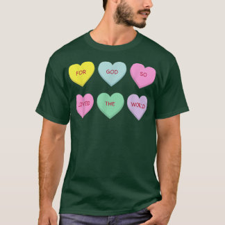 Pour Dieu Si Aimé Le Monde T-shirt