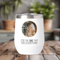 "Pour le père qui répare tout"