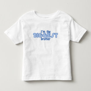 Pour Les Tous Petits Je suis le plus grand T-Shirt frère
