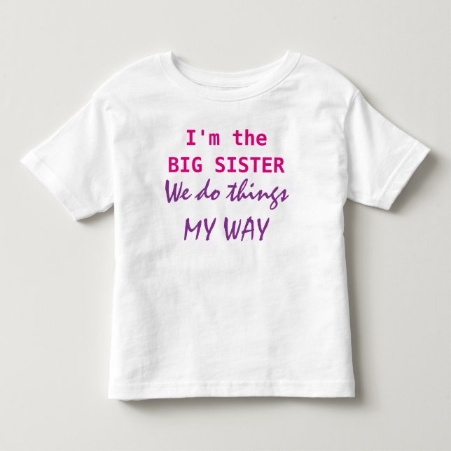 Pour Les Tous Petits Je suis le T-shirt Big Sister Toddler (Devant)