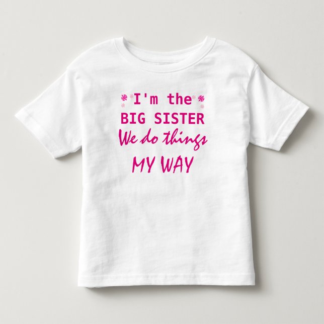 Pour Les Tous Petits Je suis le T-shirt Big Sister Toddler (Devant)