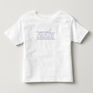 Pour Les Tous Petits Proverbes 22:6 Christian Toddler T-Shirt