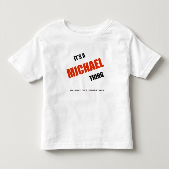 Pour Les Tous Petits T-shirt "C'est un truc de Michael" (Devant)