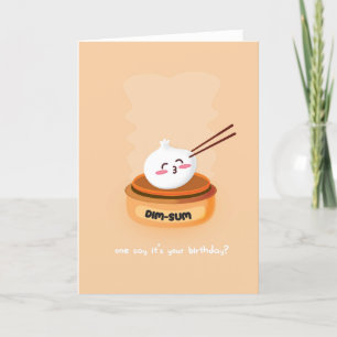 Pour Lui ou Son Dim Sum Pun Carte Anniversaire
