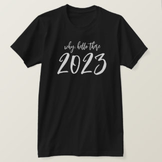 Pourquoi Bonjour Il Y A 2023 New Years Eve T-Shirt