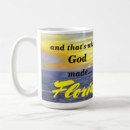 POURQUOI DIEU A FAIT FLORIDE OCEAN WAVE MUG