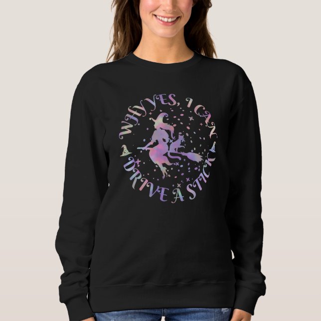 Pourquoi Oui, Je Peux Conduire Un Bâton ! T-shirts (Devant)