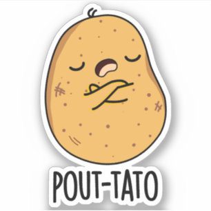 Pout-tato Funny Potato Pun Aufkleber