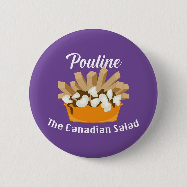 Poutine, der kanadische Salat - Round Button (Vorderseite)
