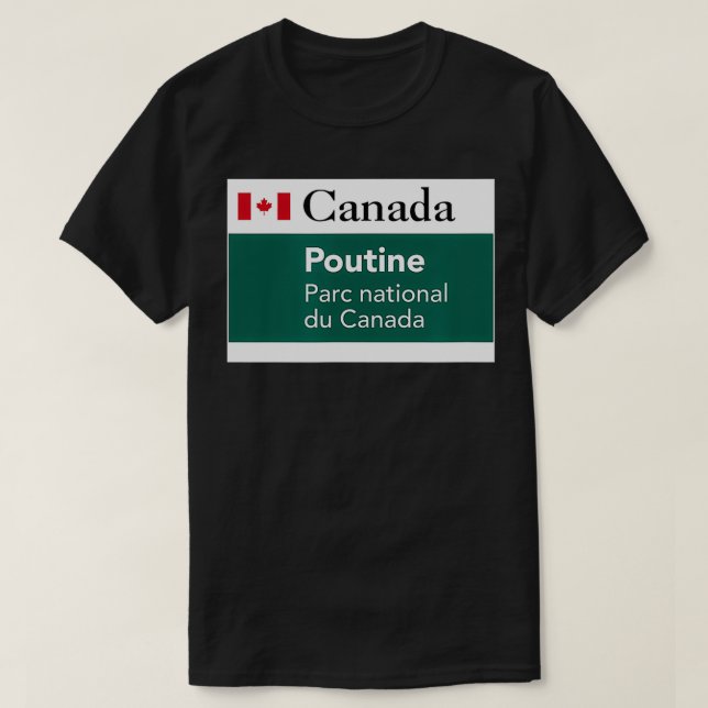 Poutine National Park Canada Quebec Fries Chees C T-Shirt (Design vorne)