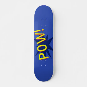 Pow-Skateboard Skateboard