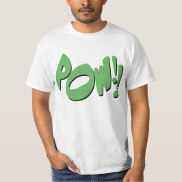 POW!! T-Shirt