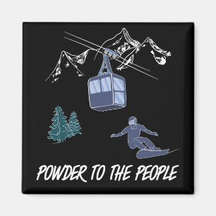Powder zum People Snowboarder Ski Resort Magnet