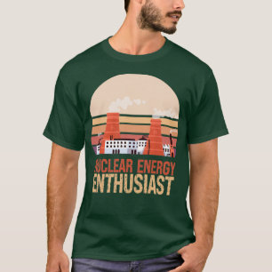 Power der Pflanze für nukleare Energie-Enthusiaste T-Shirt