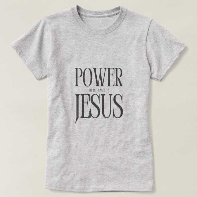 Power des Jesusnamens (grau) T-Shirt (Design vorne)