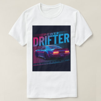 Power Drifter T-Shirt – Fueled by Adrenaline Tee