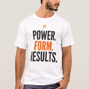 Power Form Ergebnisse Motivations-Gym-Typografie T-Shirt