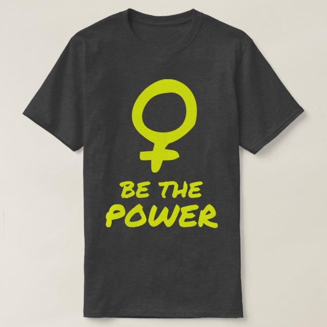 Power Frauenförderung Feministin T-Shirt (Design vorne)