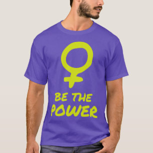 Power Frauenförderung Feministin T-Shirt