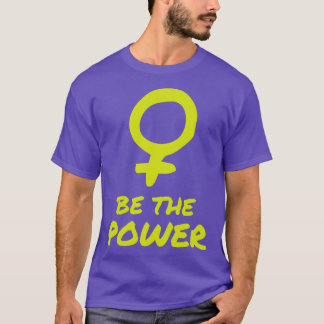 Power Frauenförderung Feministin T-Shirt