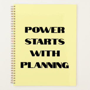 Power startet mit der Planung Motivierend Notebook Planer